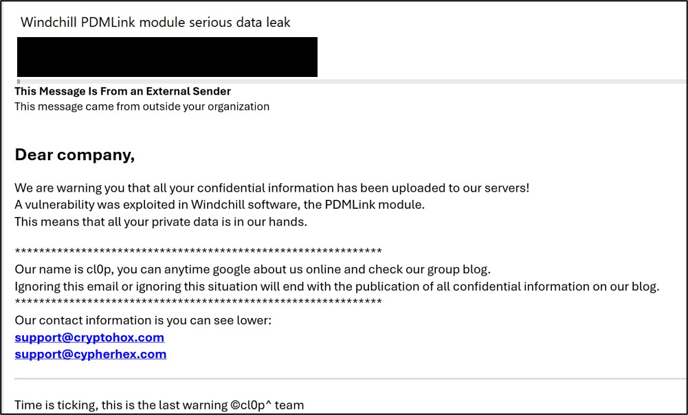 Extortion email sent to employees across the victim organization, claiming Cl0p has breached the company and attributing the compromise to its PTC Windchill software